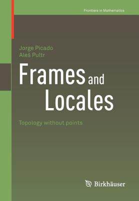 【预售】Frames and Locales: Topology Without Points