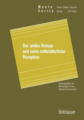 【预售】Der Antike Roman Und Seine Mittelalterliche