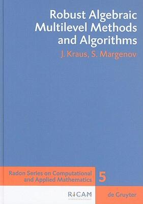【预售】Robust Algebraic Multilevel Methods and Algorithms
