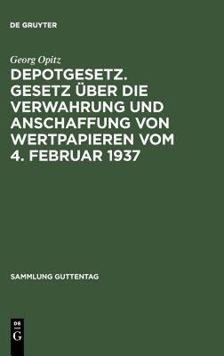 【预售】Depotgesetz. Gesetz Uber Die Verwahrung Und