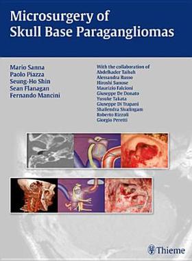 【预售】Microsurgery of Skull Base Paragangliomas