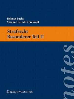 【预售】Strafrecht. Besonderer Teil II