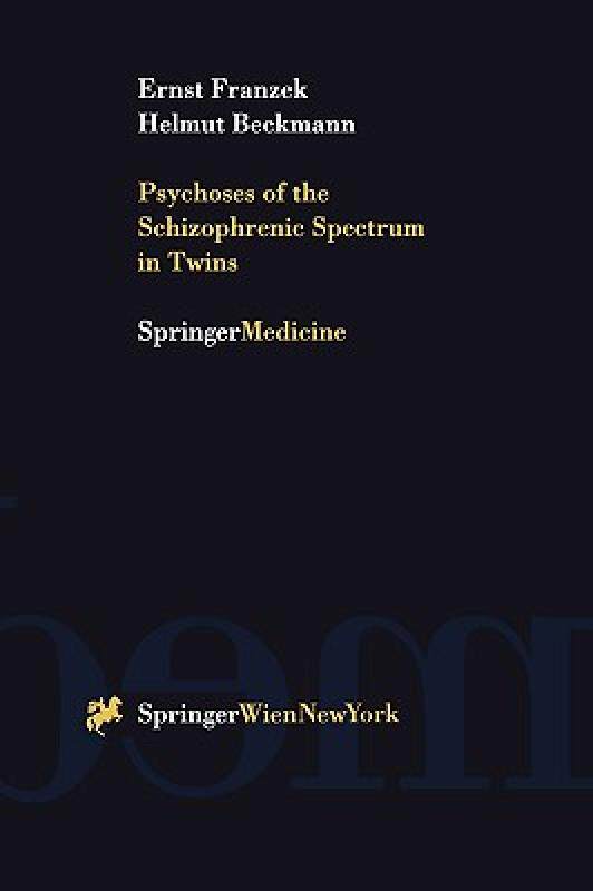 【预售】Psychoses of the Schizophrenic Spectrum in Twins: A