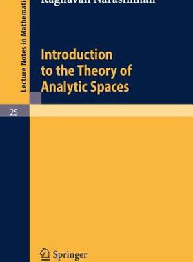 【预售】Introduction to the Theory of Analytic Spaces