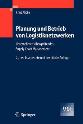 【预售】Planung Und Betrieb Von Logistiknetzwerken: