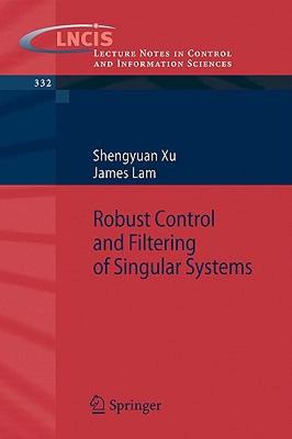 【预售】Robust Control and Filtering of Singular Systems