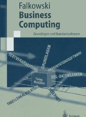 【预售】Business Computing: Grundlagen Und Standardsoftware