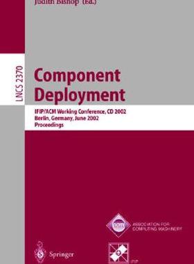 【预售】Component Deployment: Ifip/ACM Working Conference