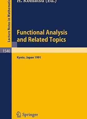 【预售】Functional Analysis and Related Topics, 1991:
