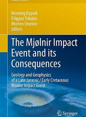 【预售】The Mj Lnir Impact Event and Its Consequences: