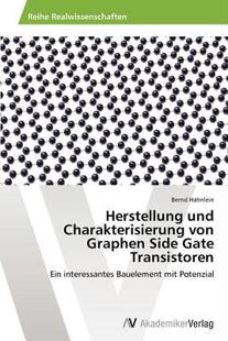 【预售】Herstellung Und Charakterisierung Von Graphen Side