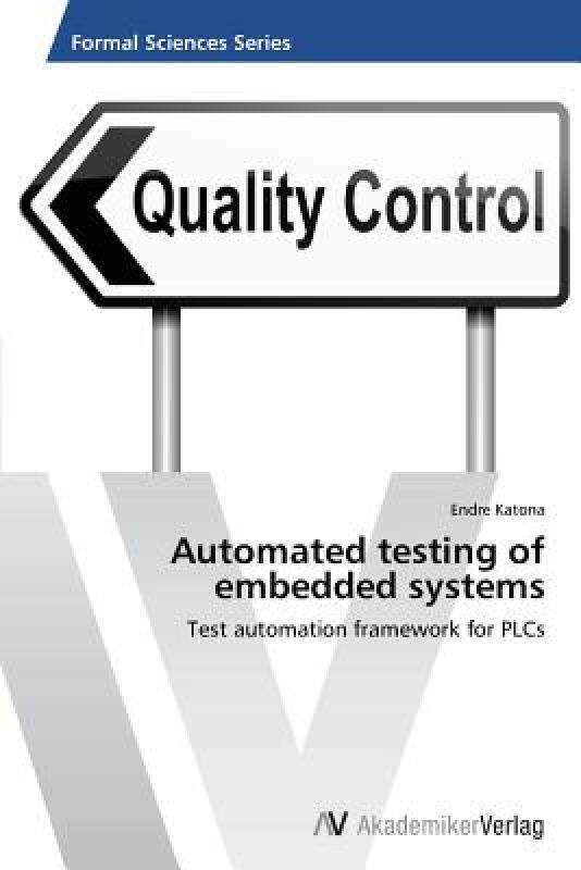 【预售】Automated Testing of Embedded Systems