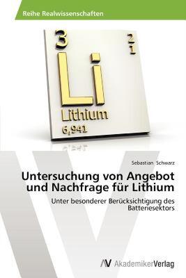 【预售】Untersuchung Von Angebot Und Nachfrage F R Lithium