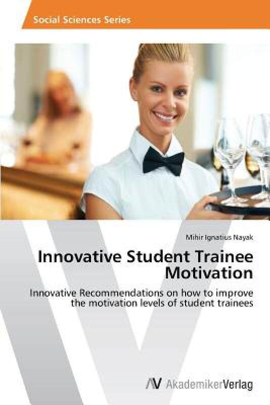 【预售】Innovative Student Trainee Motivation