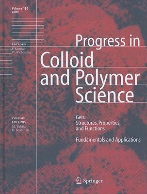 【预售】Gels: Structures, Properties, and Functions:
