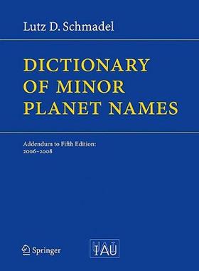 【预售】Dictionary of Minor Planet Names: Addendum to Fifth