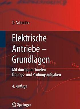 【预售】Elektrische Antriebe - Grundlagen: Mit