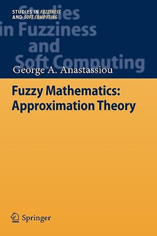 【预售】Fuzzy Mathematics: Approximation Theory