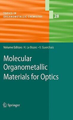 【预售】Molecular Organometallic Materials for Optics