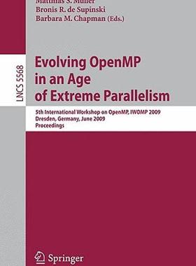 【预售】Evolving Openmp in an Age of Extreme Parallelism: