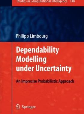 【预售】Dependability Modelling Under Uncertainty: An