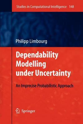 【预售】Dependability Modelling Under Uncertainty: An