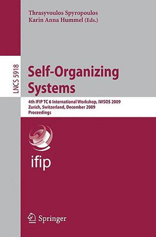 【预售】Self-Organizing Systems: 4th Ifip Tc 6 International