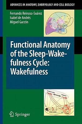 【预售】Functional Anatomy of the Sleep-Wakefulness Cycle: