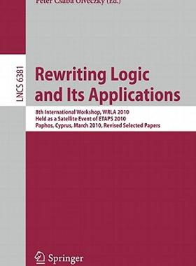 【预售】Rewriting Logic and Its Applications: 8th