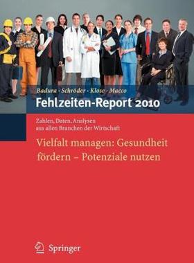【预售】Fehlzeiten-Report 2010: Vielfalt Managen: Gesundheit