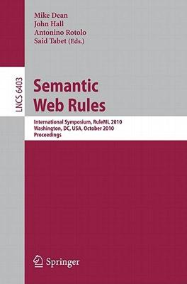 【预售】Semantic Web Rules: International Symposium, RuleML