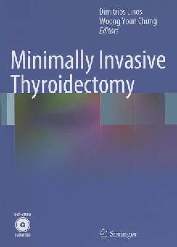 【预售】Minimally Invasive Thyroidectomy [With DVD]