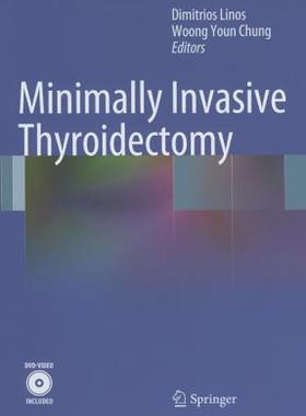 【预售】Minimally Invasive Thyroidectomy [With DVD]