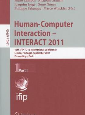【预售】Human-Computer Interaction - INTERACT 2011, Part 1: