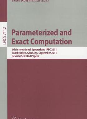 【预售】Parameterized and Exact Computation: 6th