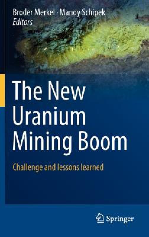 【预售】The New Uranium Mining Boom: Challenge and Lessons