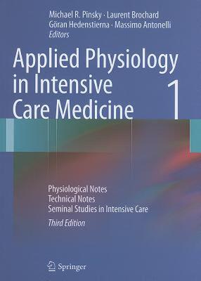 【预售】Applied Physiology in Intensive Care Medicine 1: