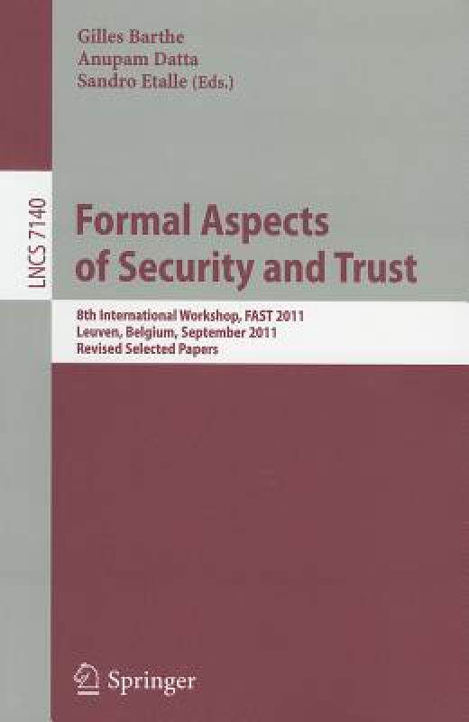 【预售】Formal Aspects of Security and Trust: 8th
