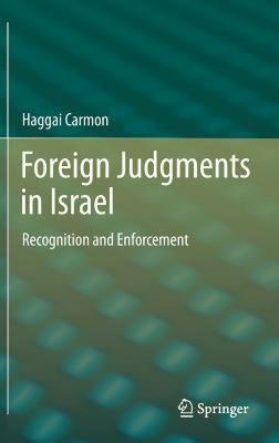 【预售】Foreign Judgments in Israel: Recognition and