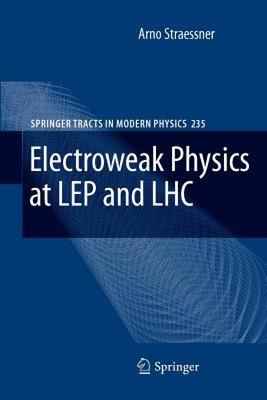 【预售】Electroweak Physics at Lep and Lhc