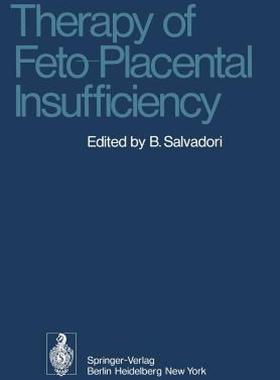 【预售】Therapy of Feto-Placental Insufficiency: I.