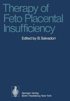 【预售】Therapy of Feto-Placental Insufficiency: I.