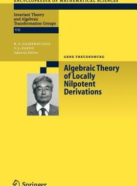 【预售】Algebraic Theory of Locally Nilpotent Derivations