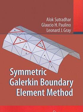 【预售】Symmetric Galerkin Boundary Element Method