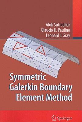 【预售】Symmetric Galerkin Boundary Element Method