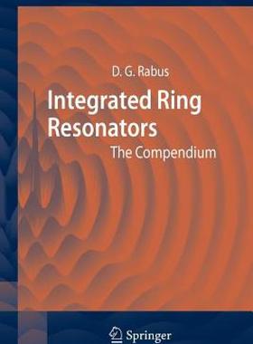 【预售】Integrated Ring Resonators: The Compendium