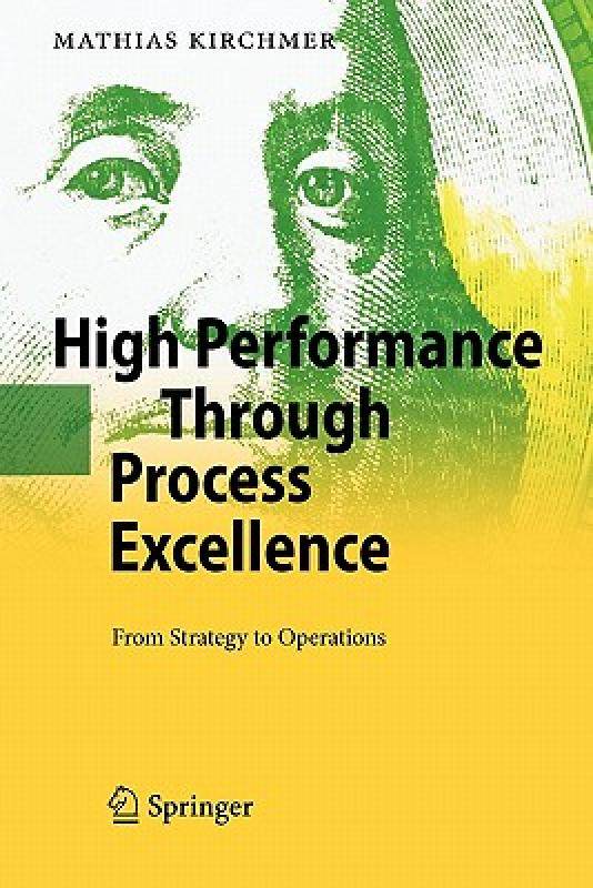 【预售】High Performance Through Process Excellence: From