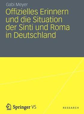 【预售】Offizielles Erinnern Und Die Situation Der Sinti Und