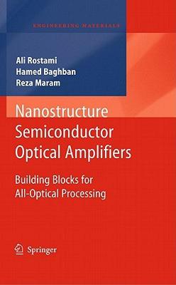 【预售】Nanostructure Semiconductor Optical Amplifiers: