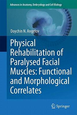 【预售】Physical Rehabilitation of Paralysed Facial Muscles: